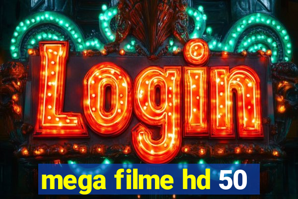 mega filme hd 50